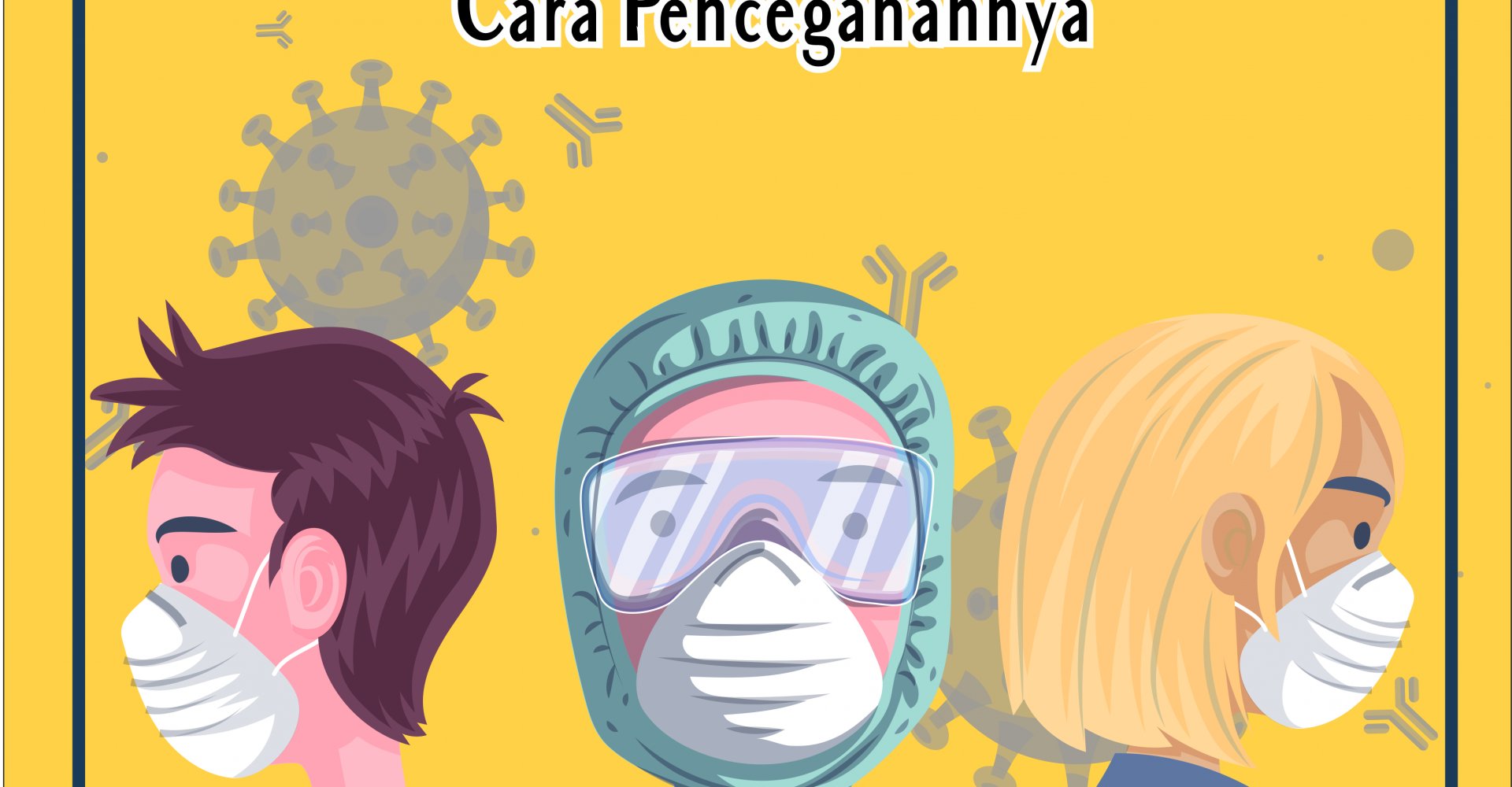 Covid 19 dan cara pencegahannya